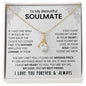 To My Beautiful Soulmate | I Love You, Forever & Always - Alluring Beauty necklace