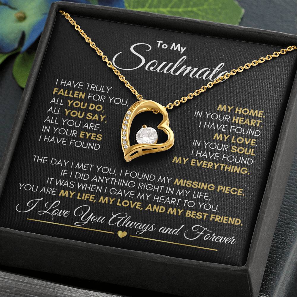 To My Soulmate "My Life, My Love" Forever Love Necklace